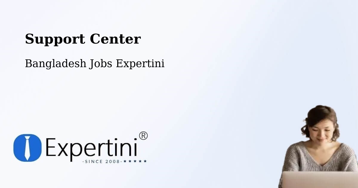 Support Services – Madaripur - Bangladesh Jobs Expertini